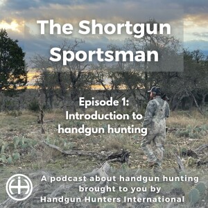 Introduction to Handgun Hunting