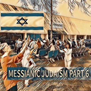 ✅ Messianic Judaism Part 6 Audio by Rabbi Yuriy Korshun 2023-02-25