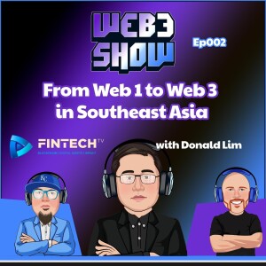From Web1 to Web3 in Southeast Asia with Donald Lim