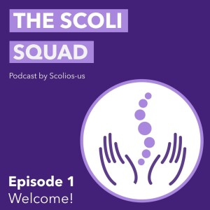 Episode 1: Welcome Scoli Squad!