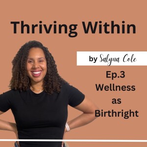 3. Wellness as a Birthright