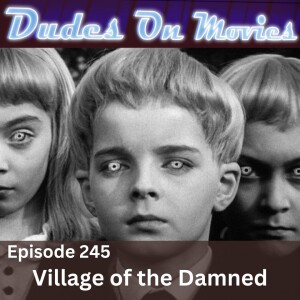 245 - Village of the Damned (1960)