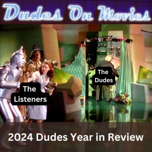 Bonus - 2024 Dudes Year in Review