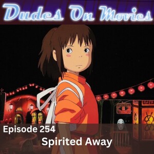 254 - Spirited Away