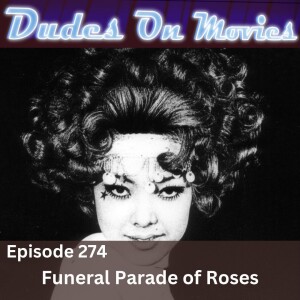 274 - Funeral Parade of Roses