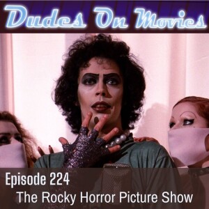 224 - The Rocky Horror Picture Show