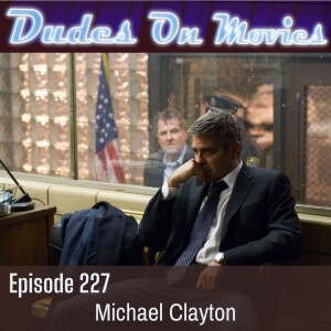 227 - Michael Clayton