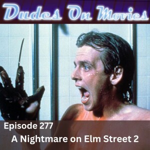 277 - A Nightmare on Elm Street 2 : Freddy's Revenge