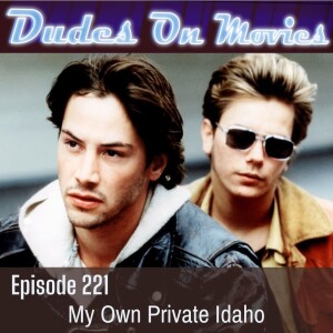 221 - My Own Private Idaho
