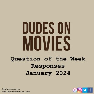 BONUS - Question Of The Week Responses January 2024