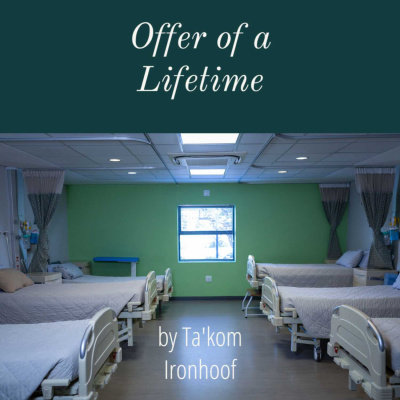 S1E3 - Offer of a Lifetime by Ta’kom Ironhoof