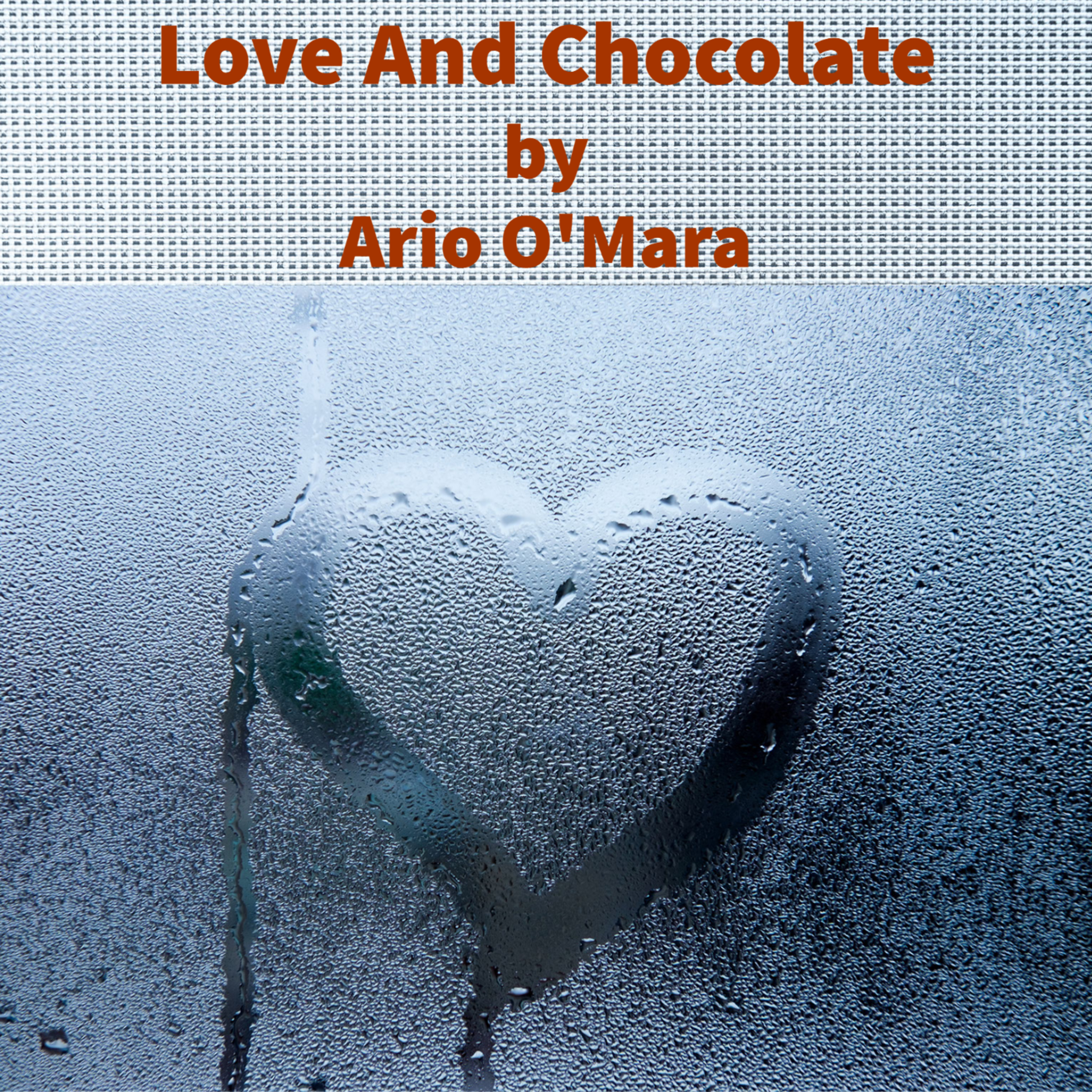 S1E15 - Love And Chocolate by Ari O’Mara