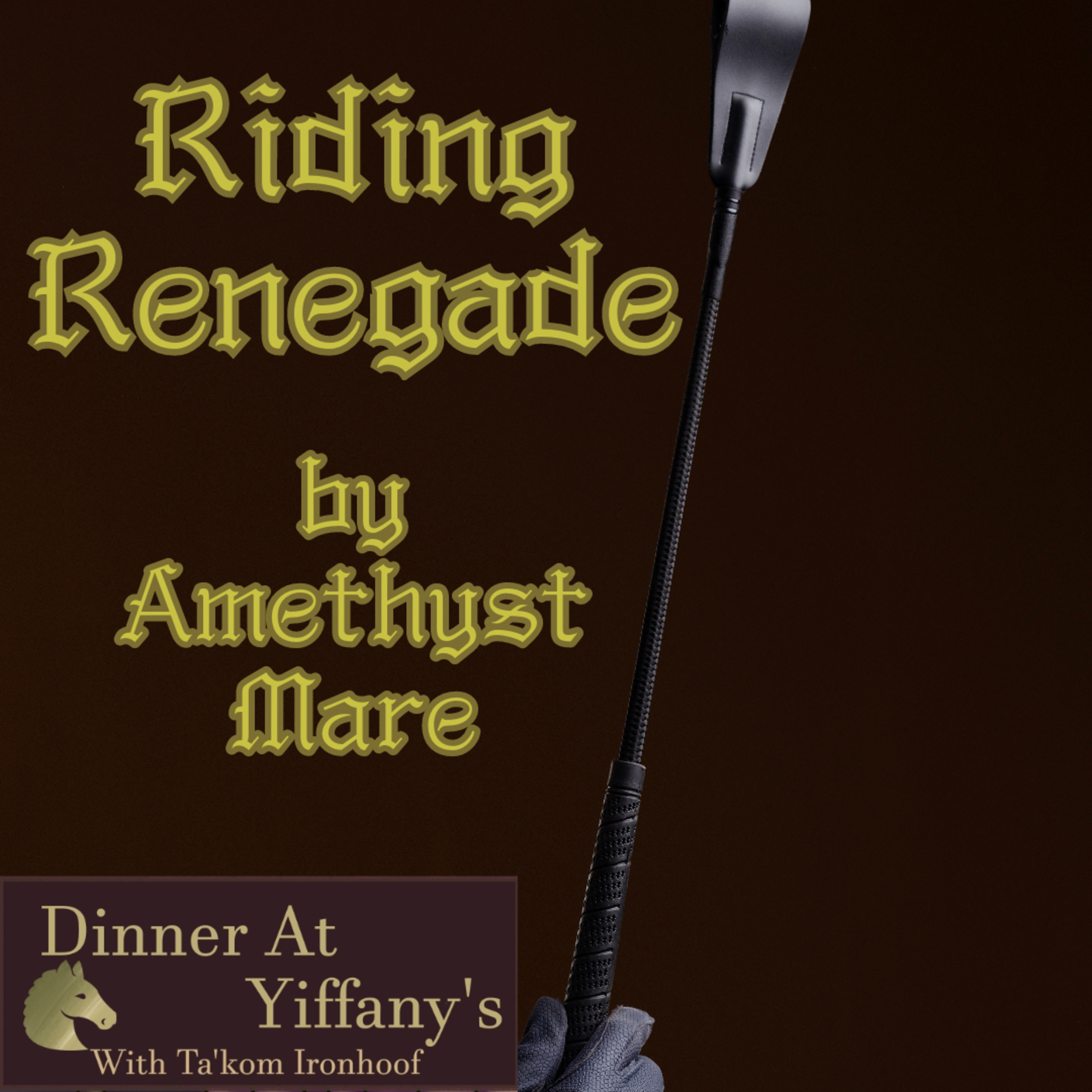 S2E23 - Riding Renegade by Amethyst Mare