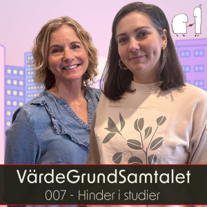 07 Värdegrundssamtalet - Hinder i studier