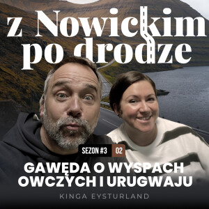 Gawęda o Wyspach Owczych i Urugwaju- Kinga Eysturland- spotkanie 23