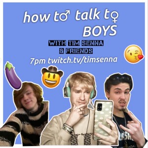 #25 How To Talk To BOYS???