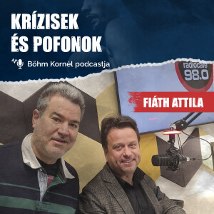 Krízisek és pofonok - S01E05 // Fiáth Attila, borakadémikus