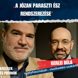 Krízisek és pofonok - S01E22 // Gerlei Béla, nyelvhasználati- és viselkedési szakértő