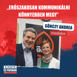 Krízisek és pofonok - S02E09 // Gönczy Andrea, mediátor