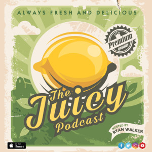 JP029 - The Juicy Podcast (Feat. James Revill)