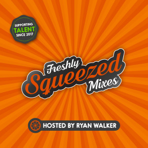 FS017 - Freshly Squeezed (Dave G)