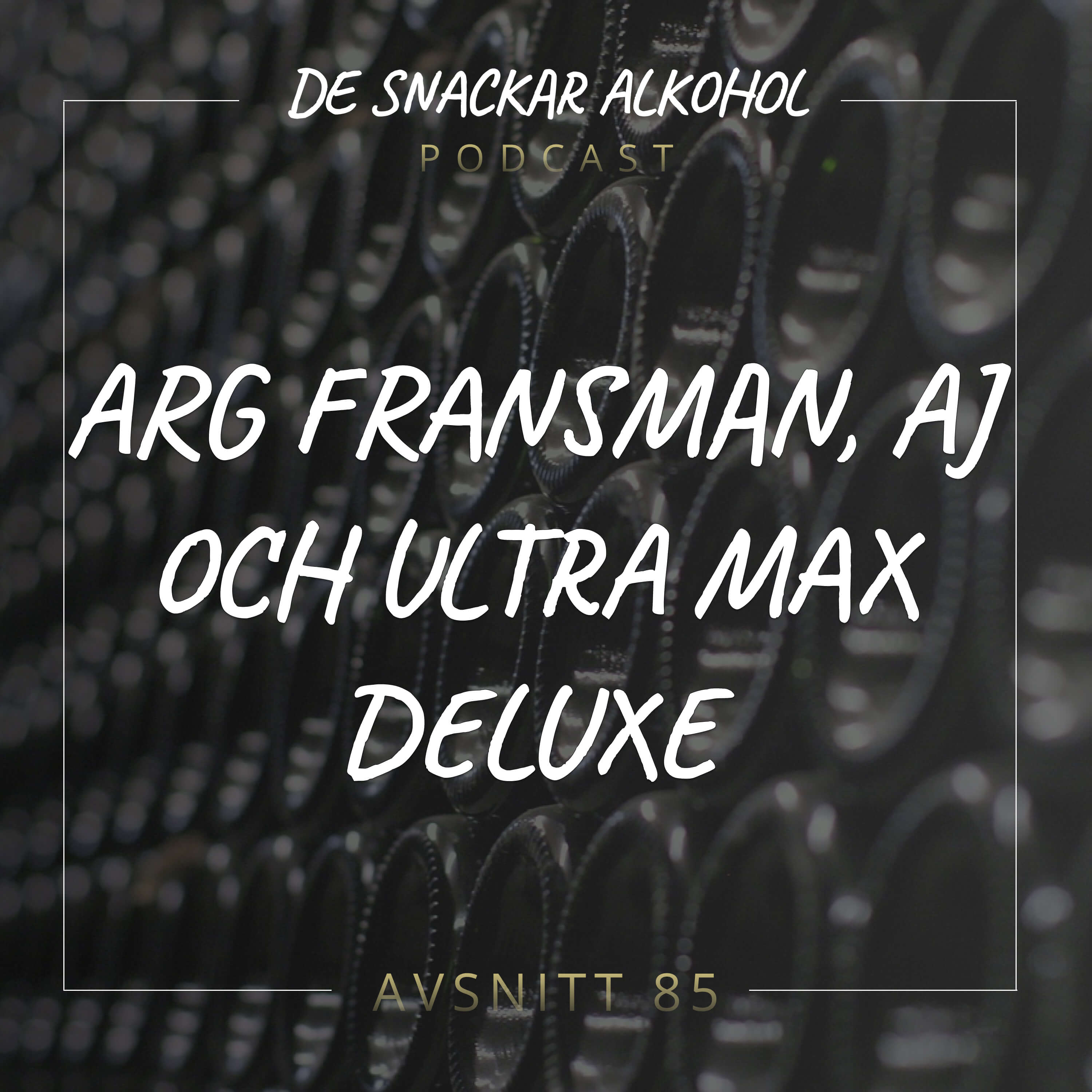 De Snackar Alkohol