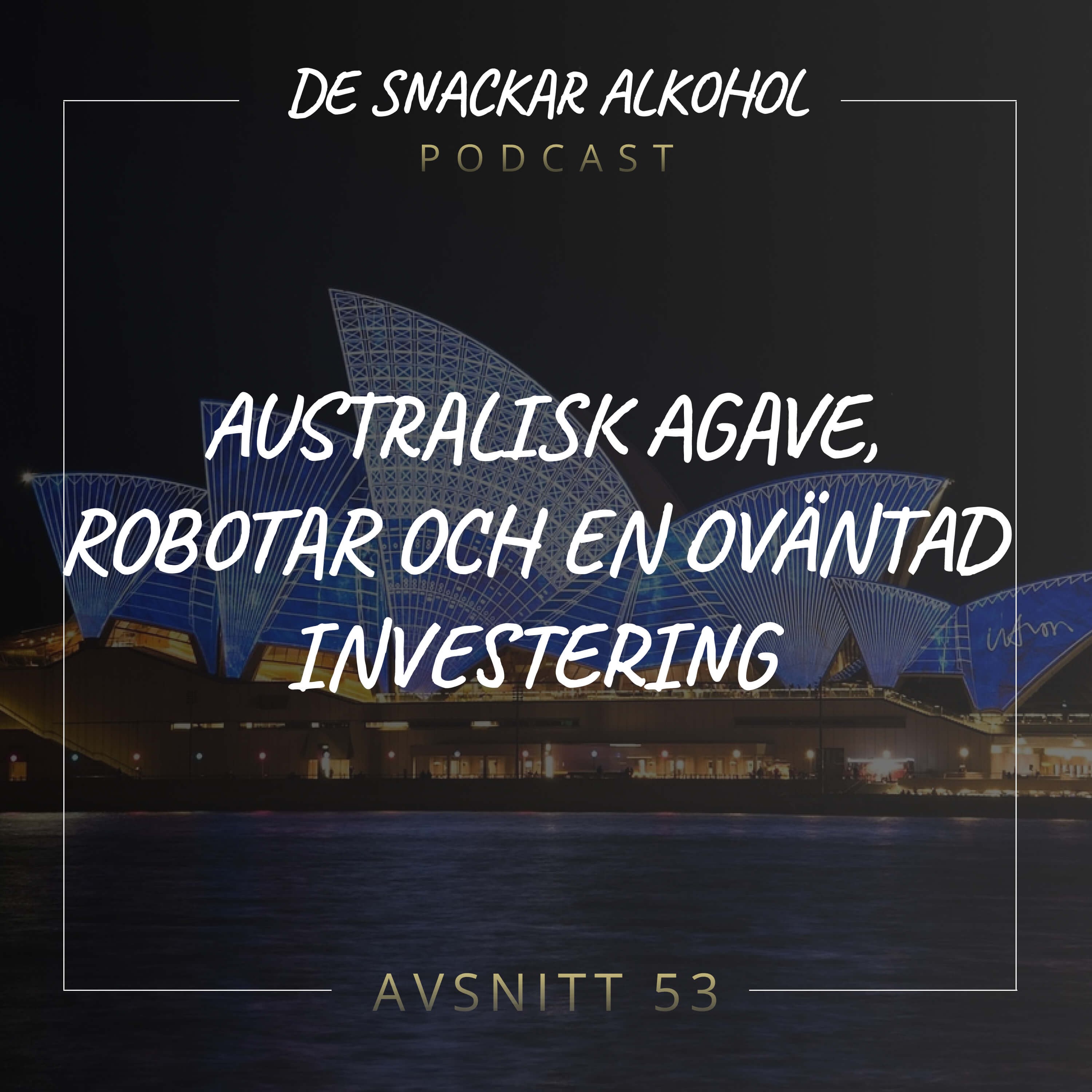 De Snackar Alkohol