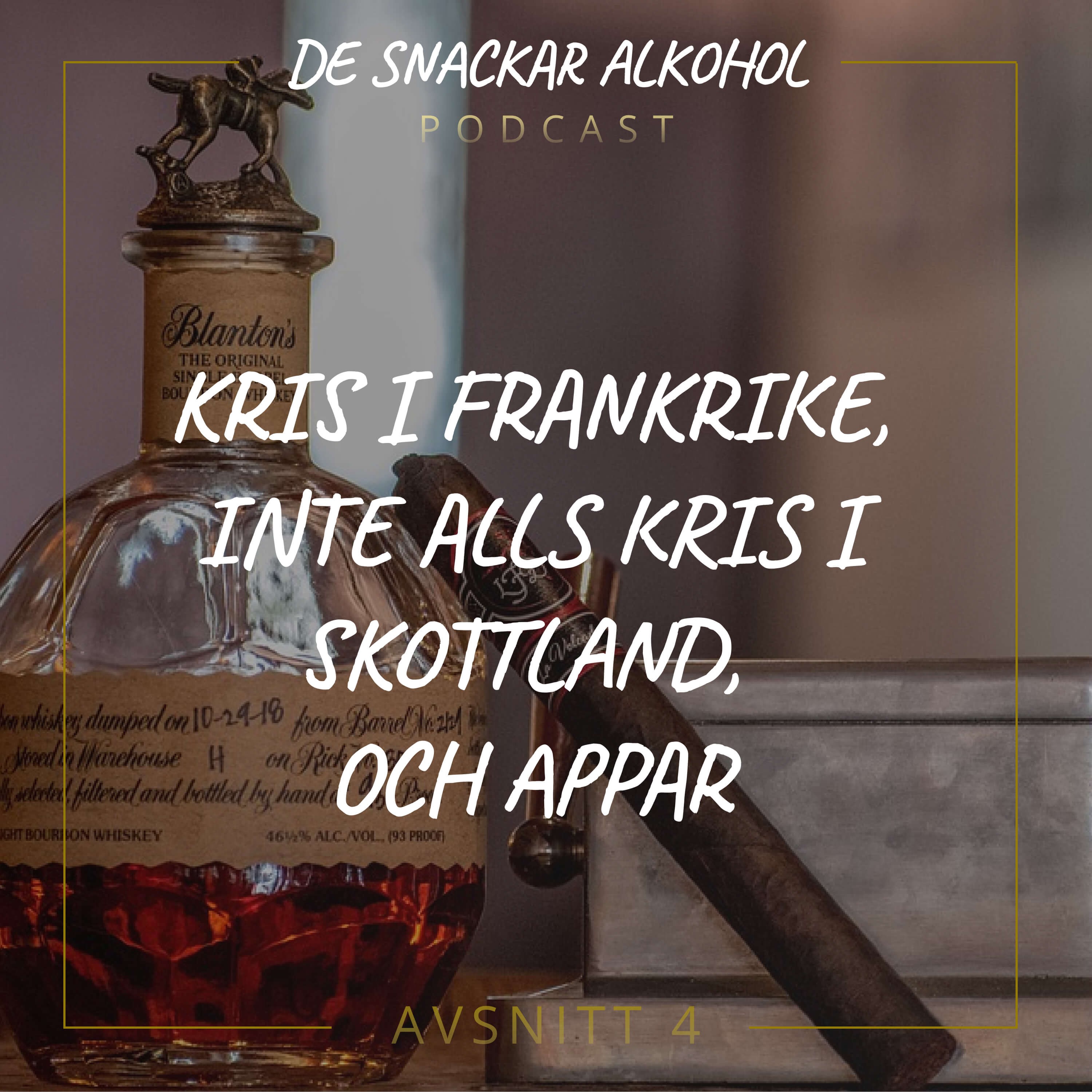 De Snackar Alkohol