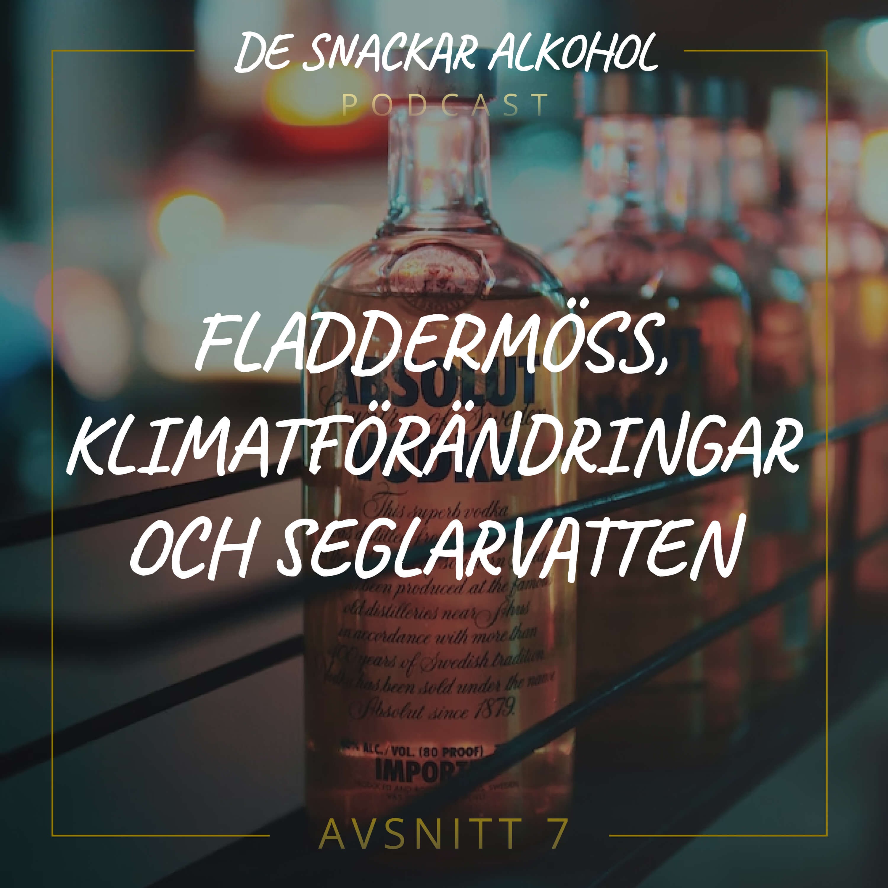 De Snackar Alkohol