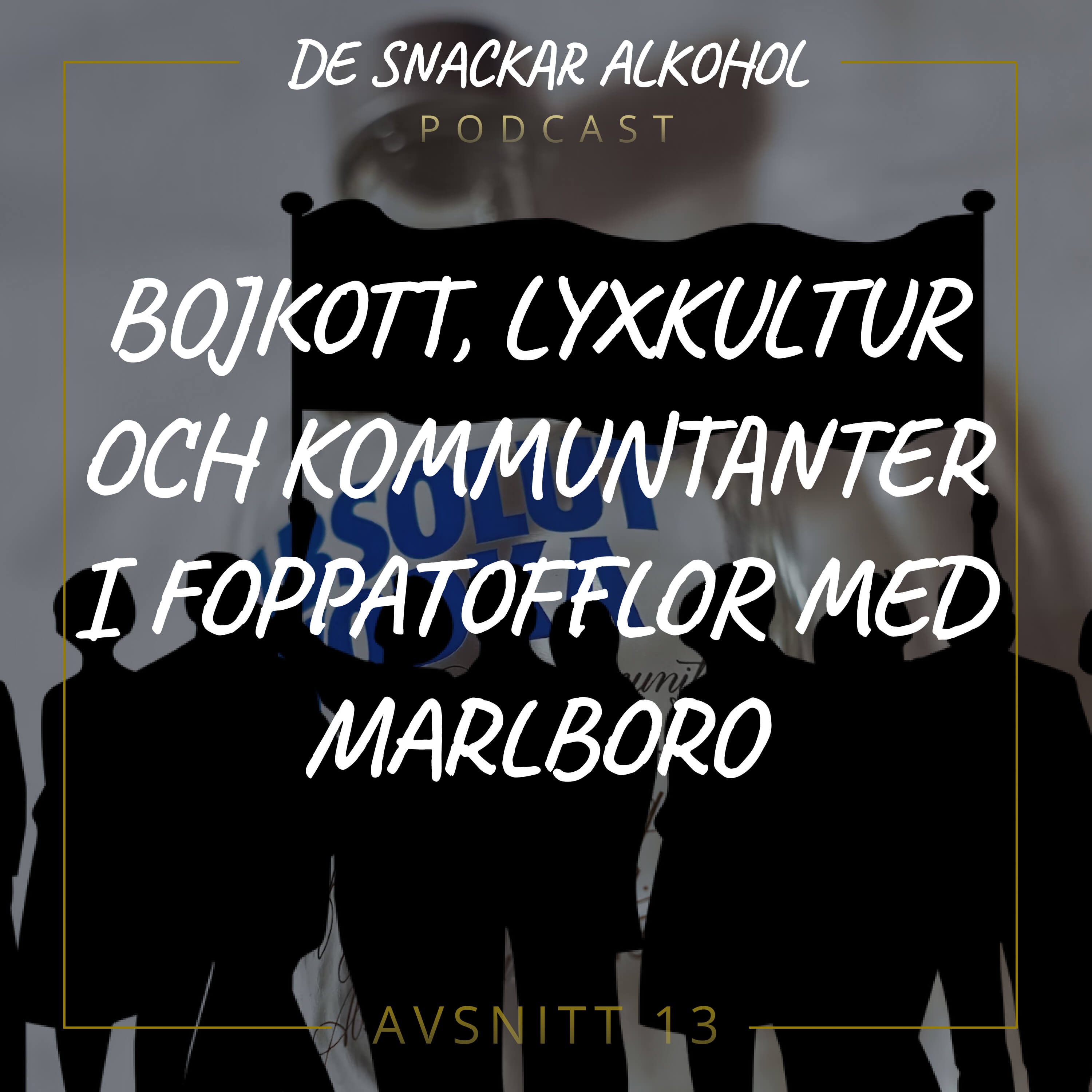 De Snackar Alkohol