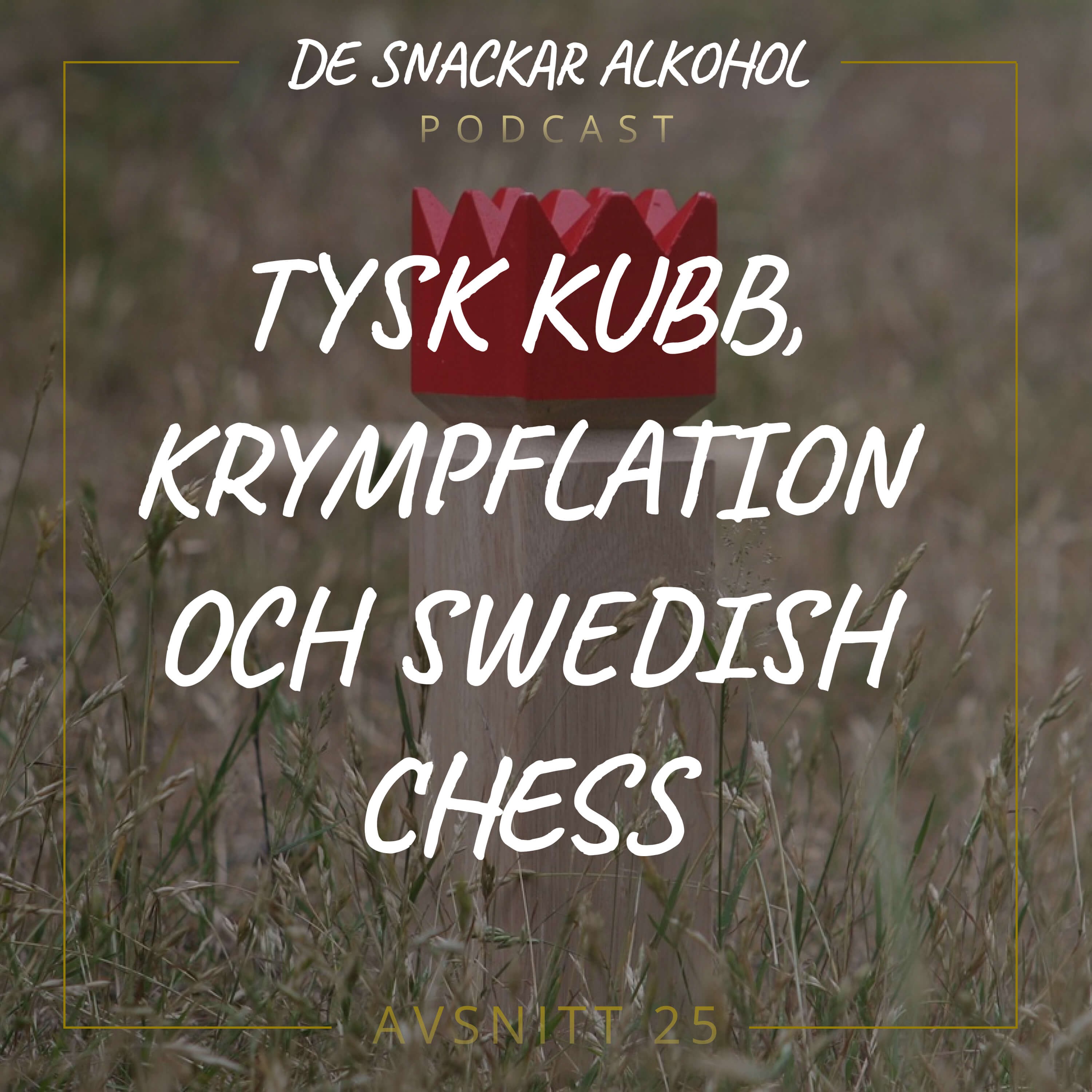 De Snackar Alkohol