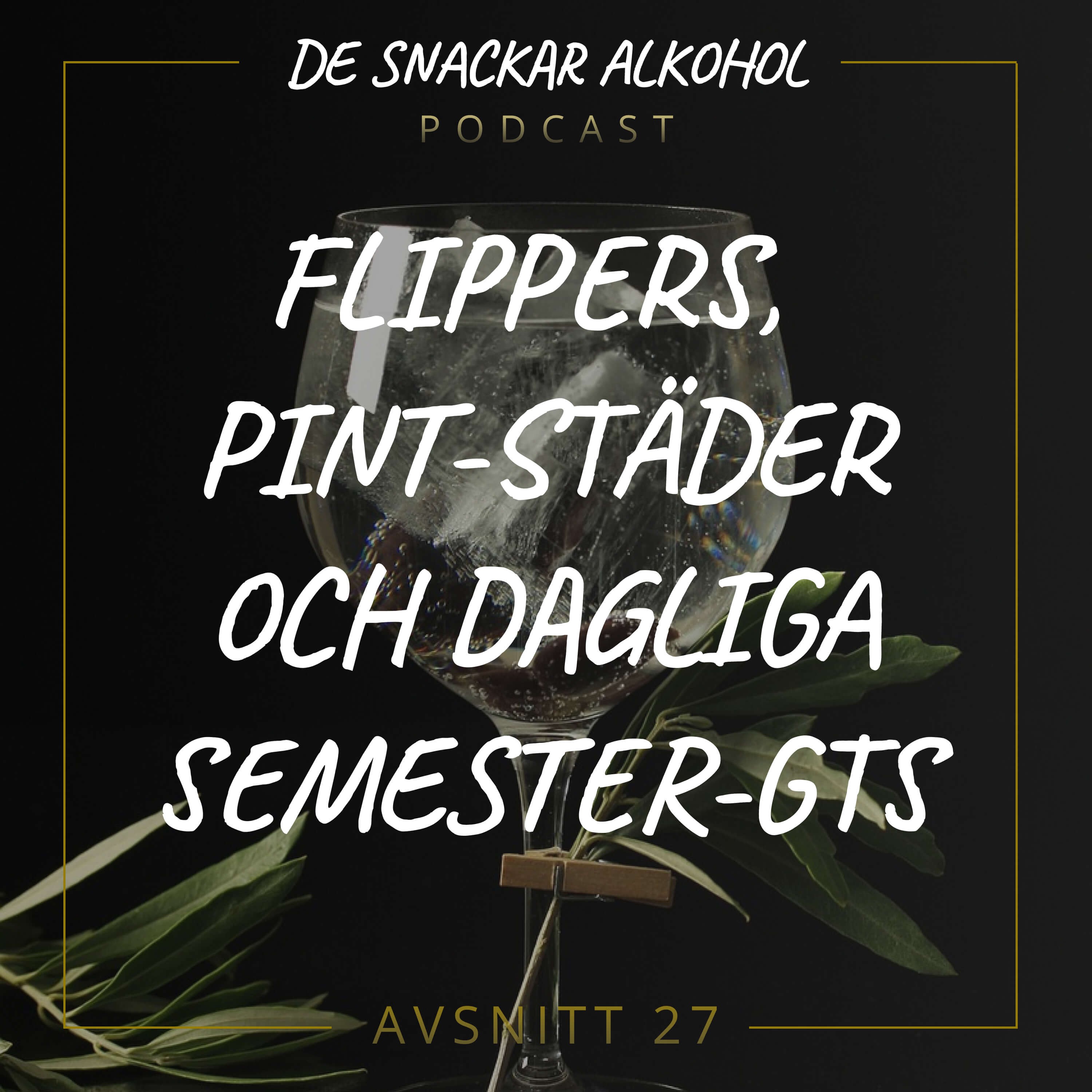 De Snackar Alkohol