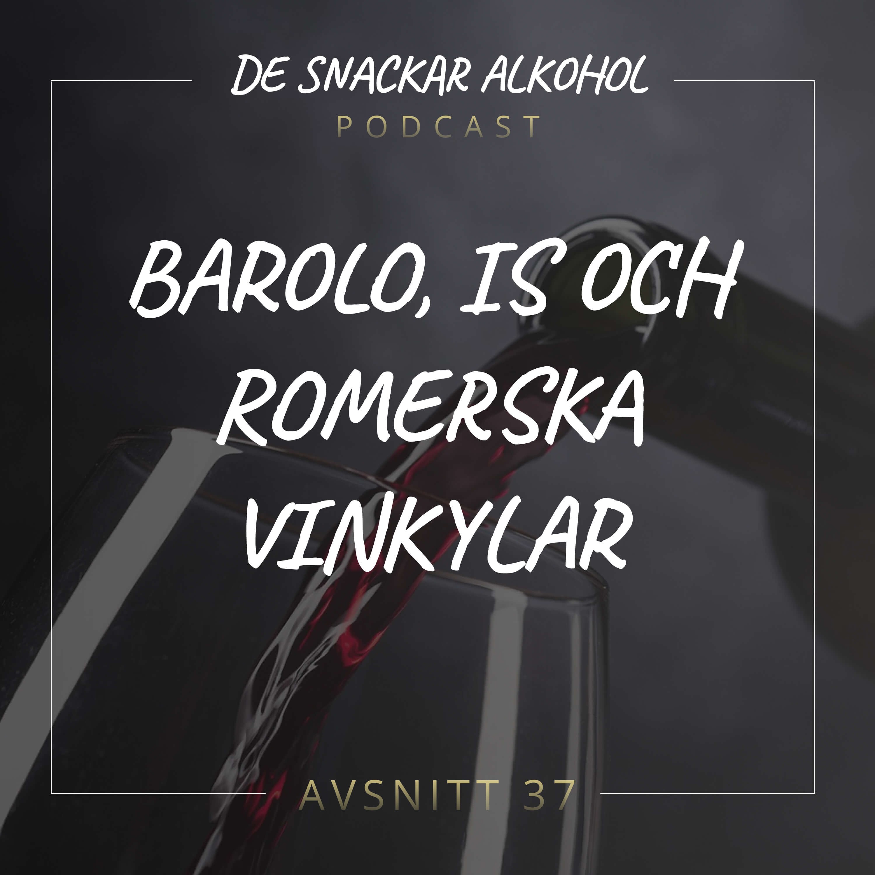De Snackar Alkohol