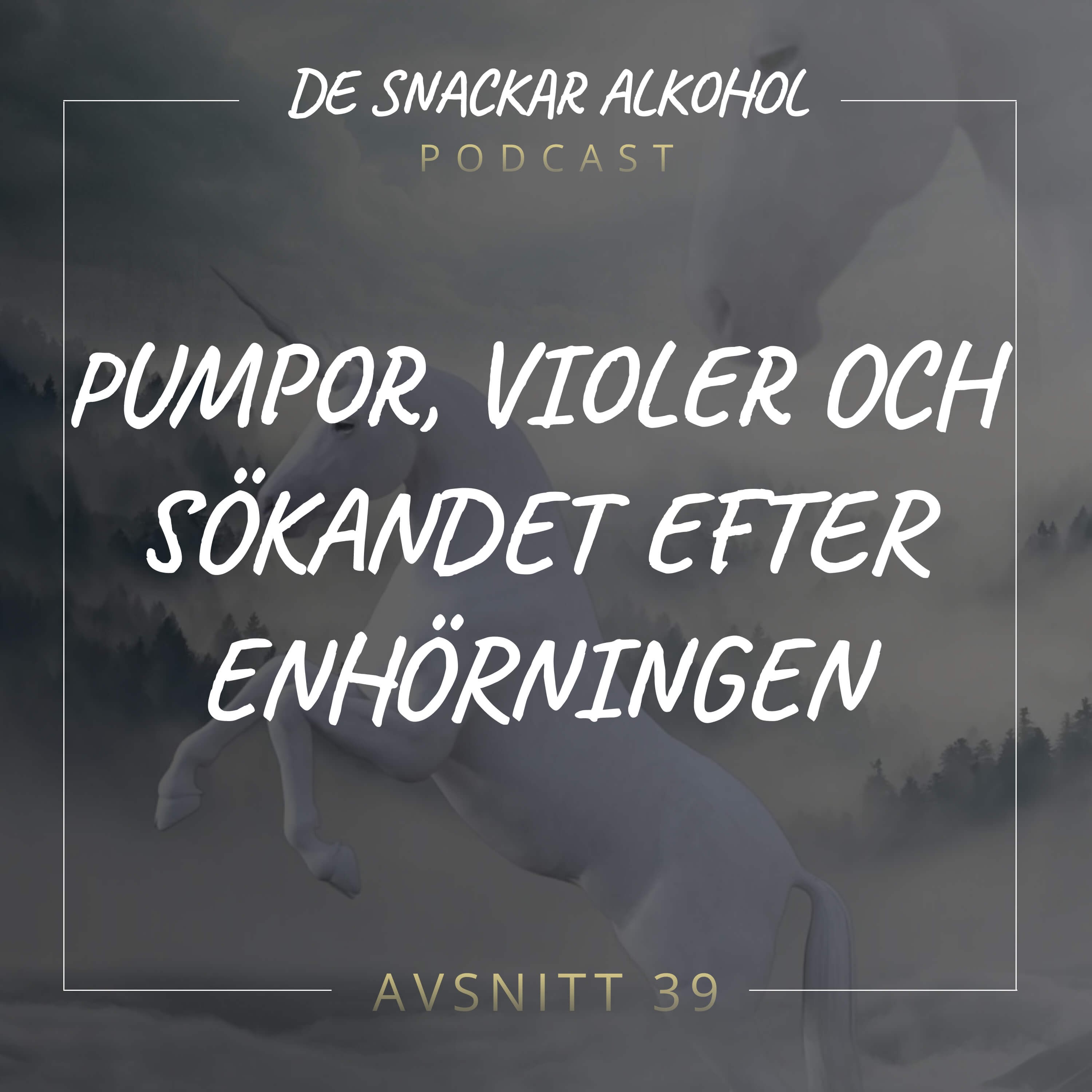 De Snackar Alkohol