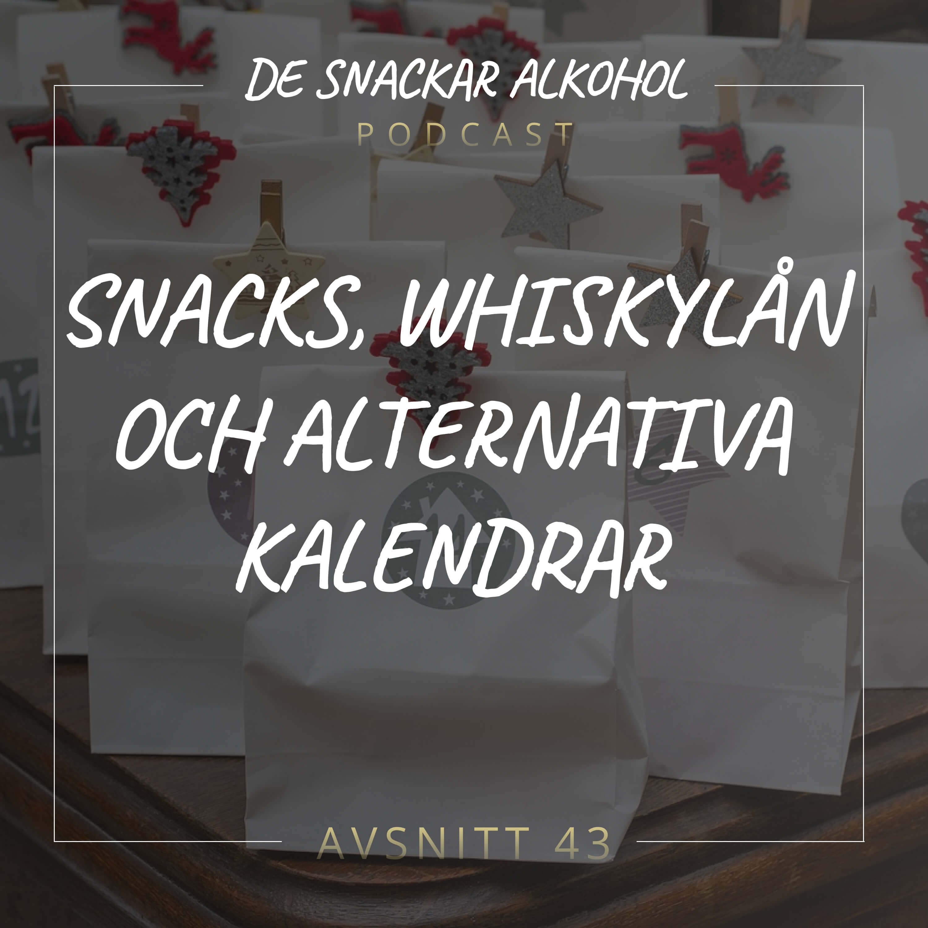 De Snackar Alkohol