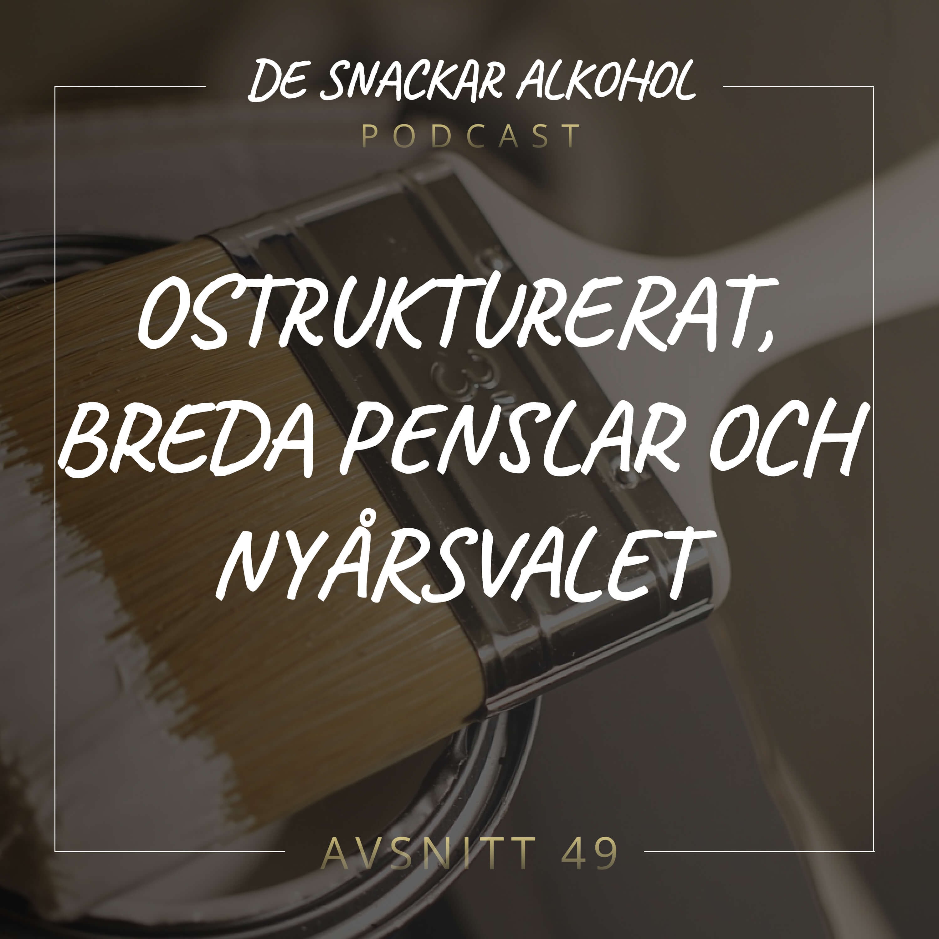 De Snackar Alkohol