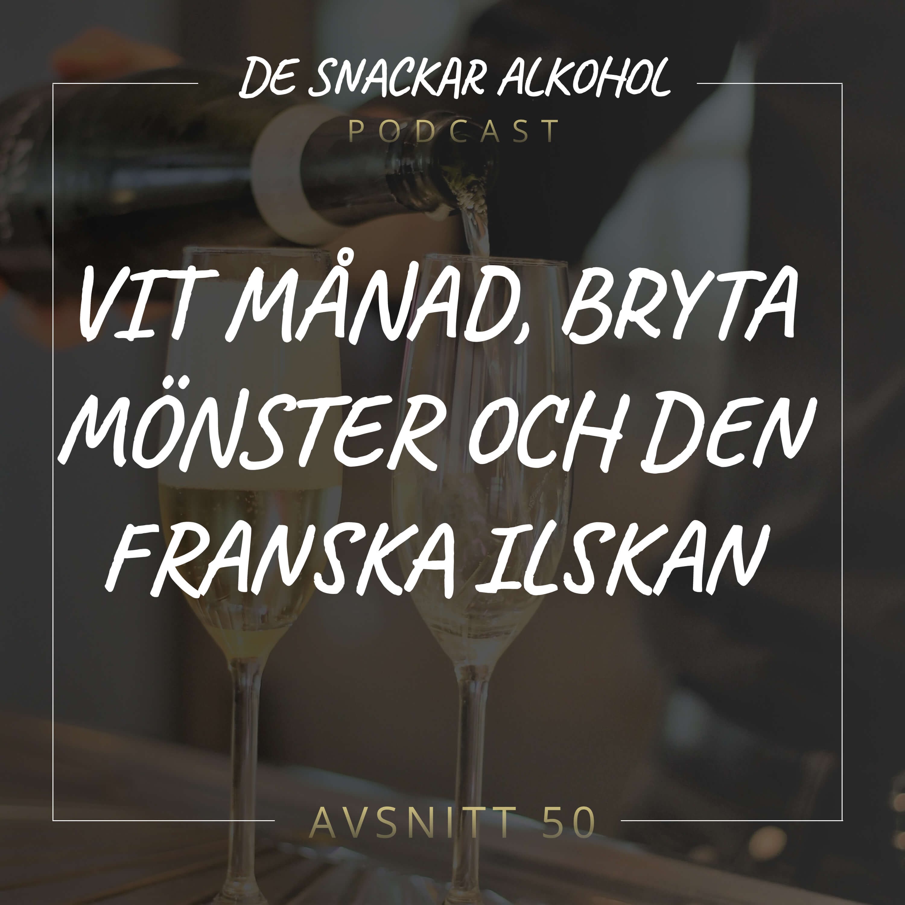 De Snackar Alkohol