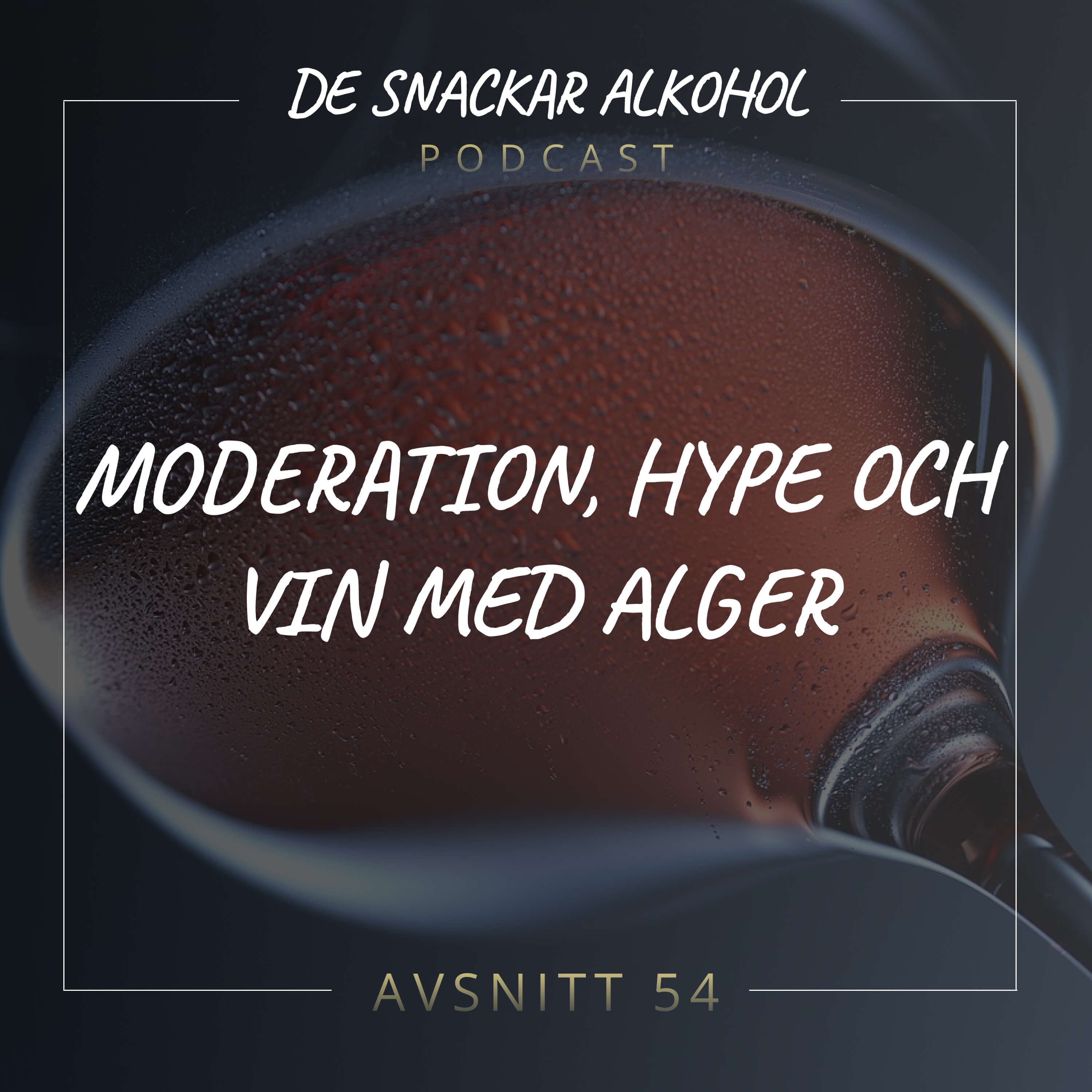 De Snackar Alkohol