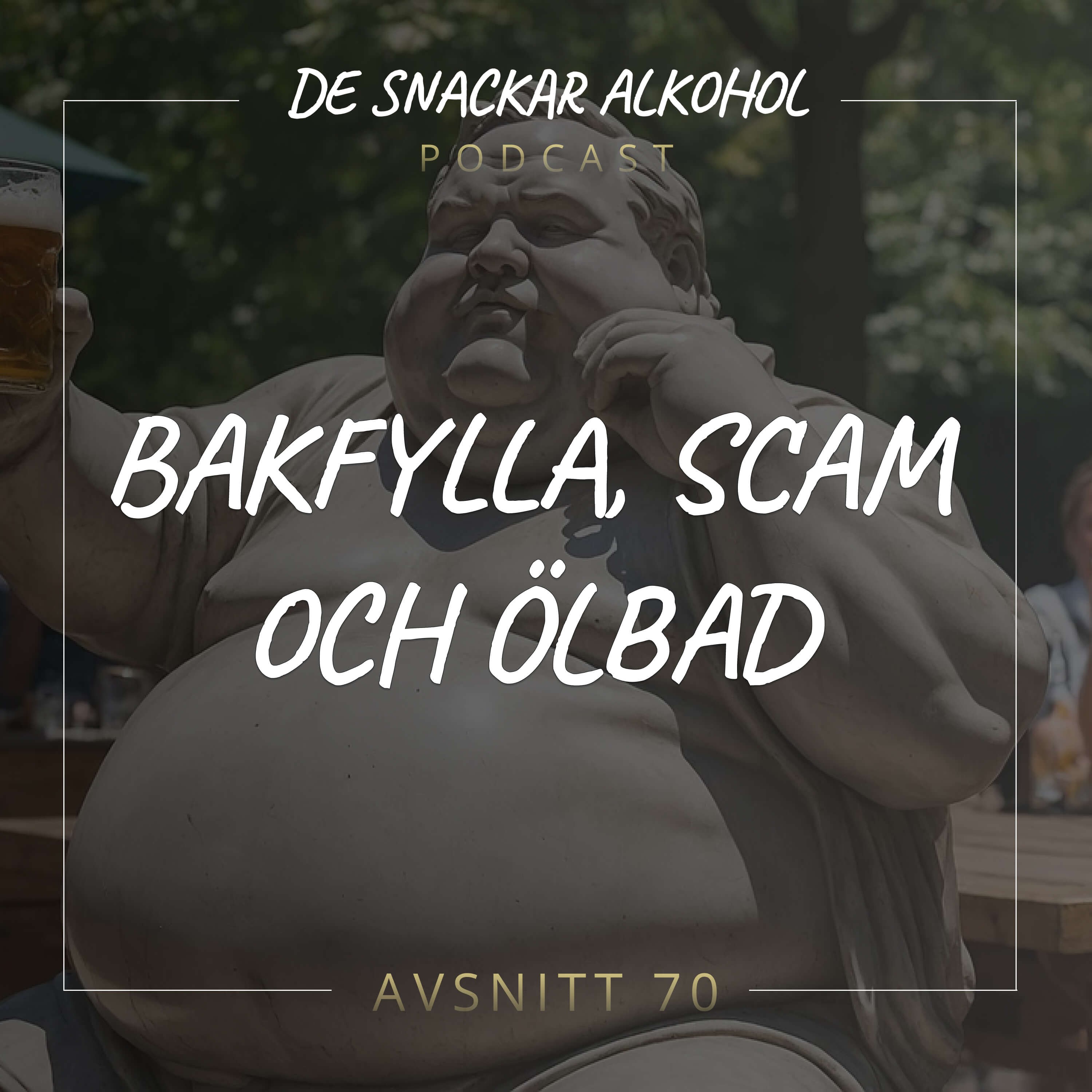 De Snackar Alkohol