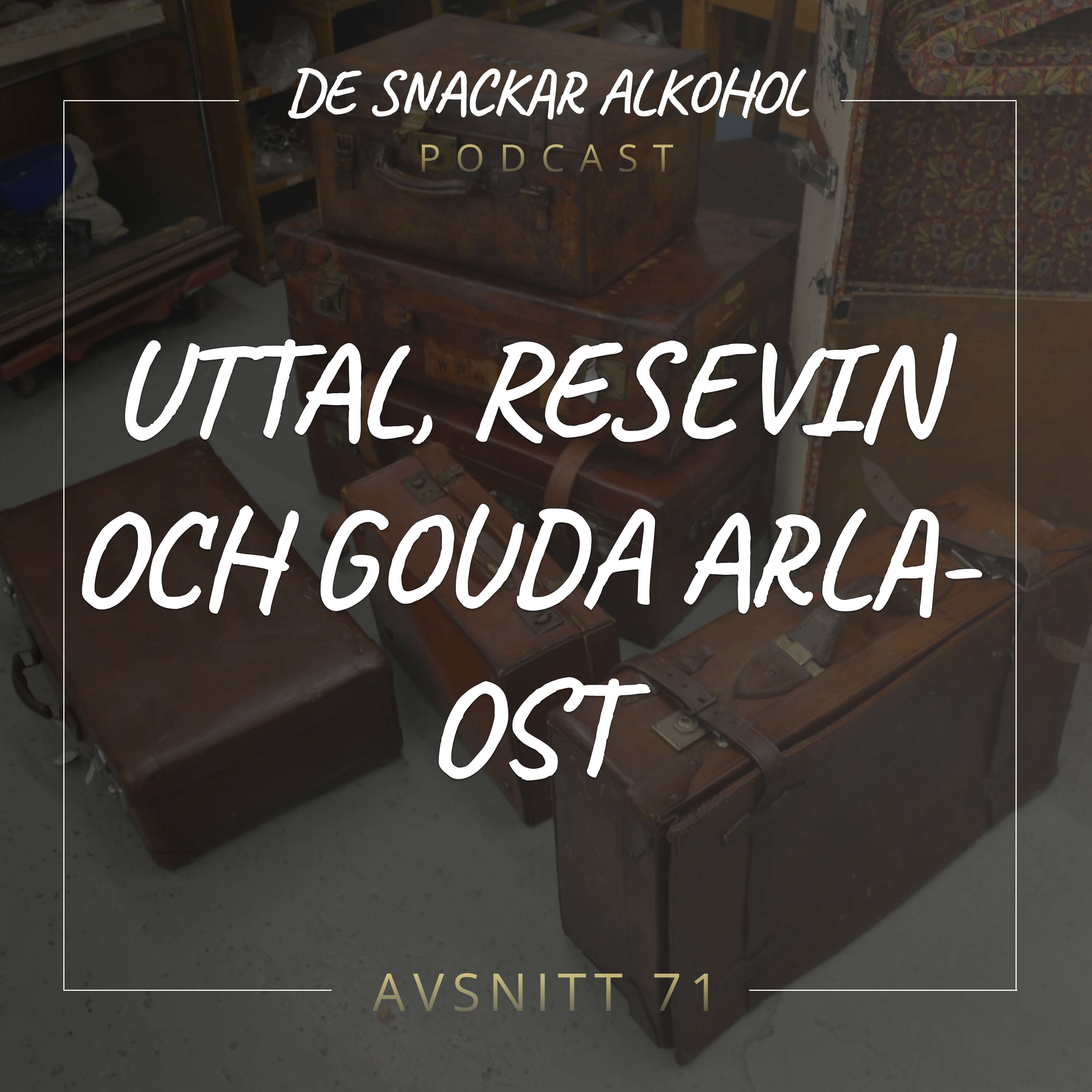 De Snackar Alkohol