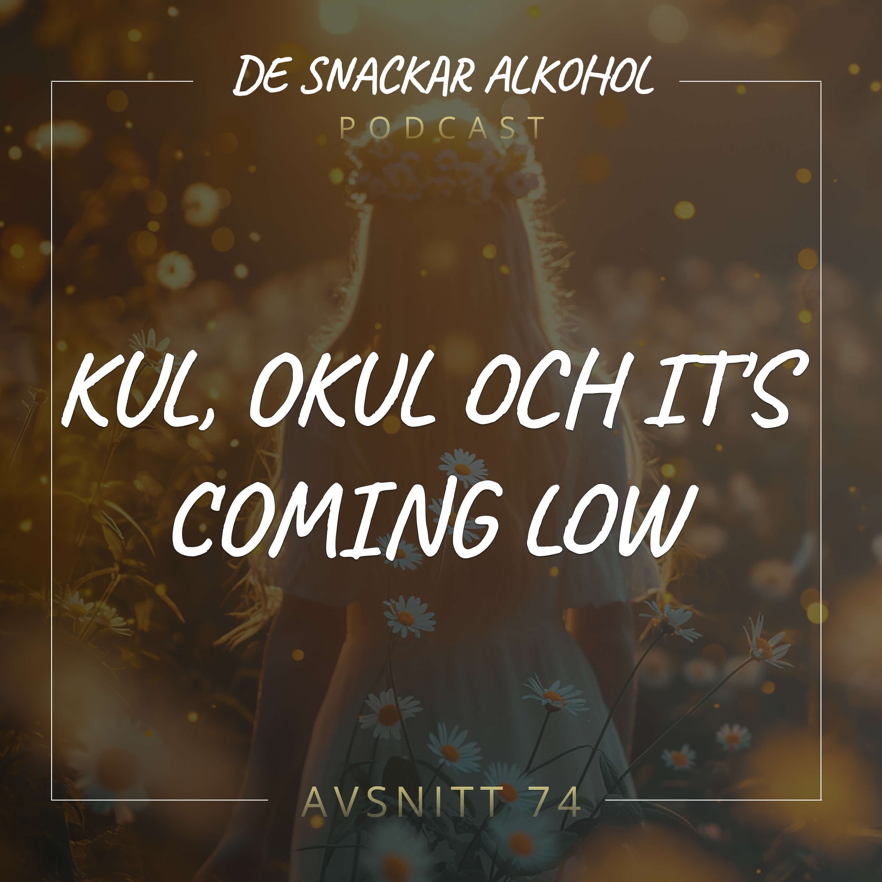 De Snackar Alkohol