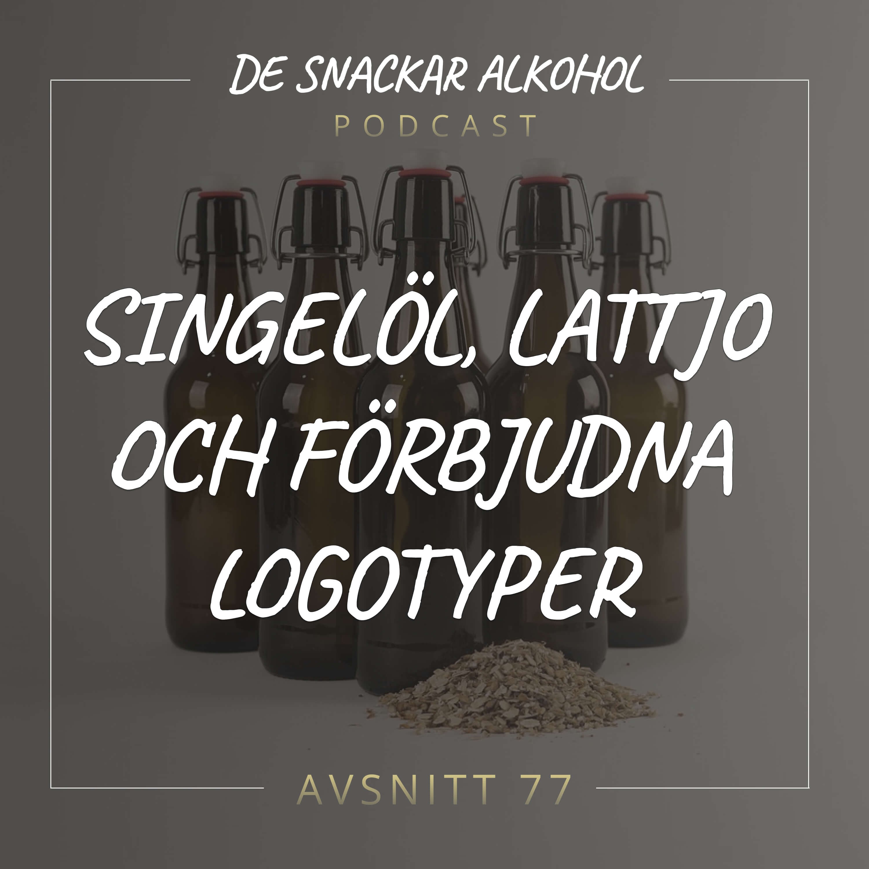 De Snackar Alkohol