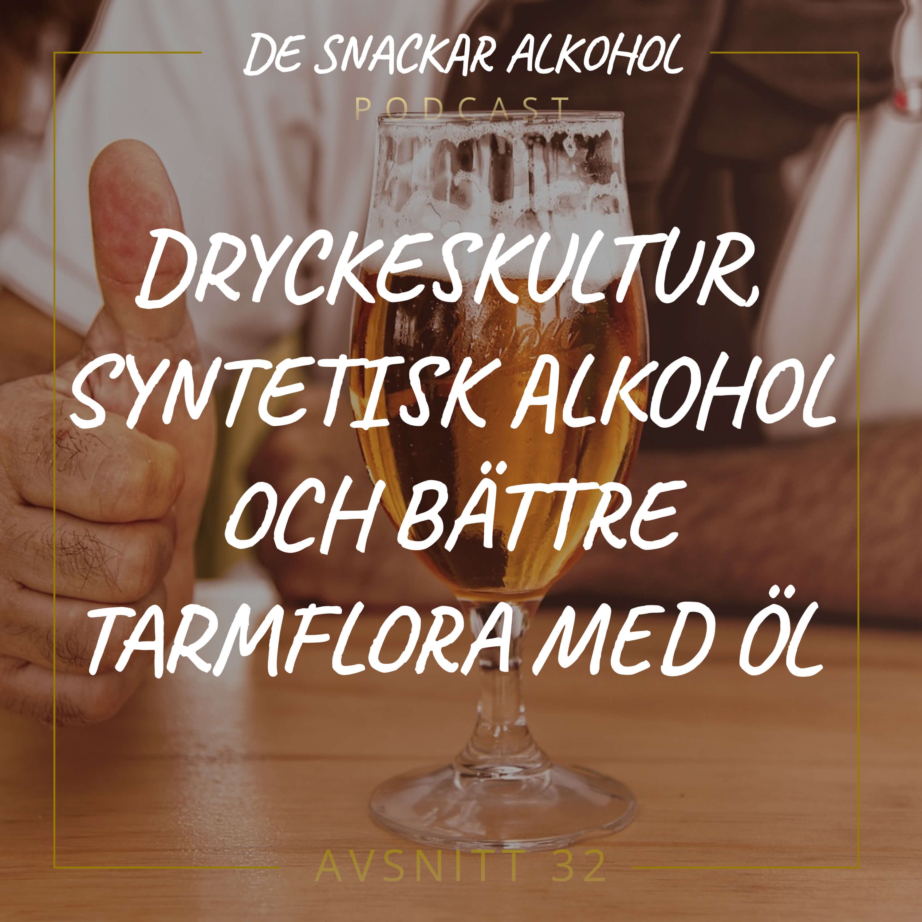 De Snackar Alkohol