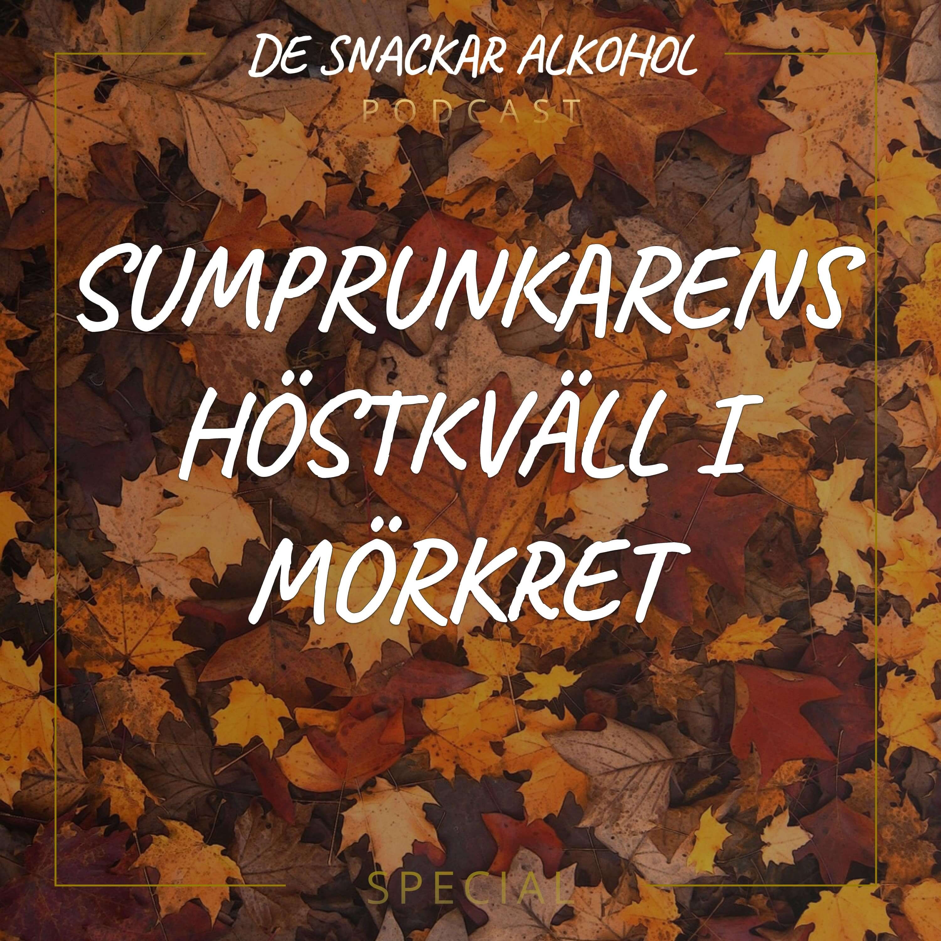 De Snackar Alkohol