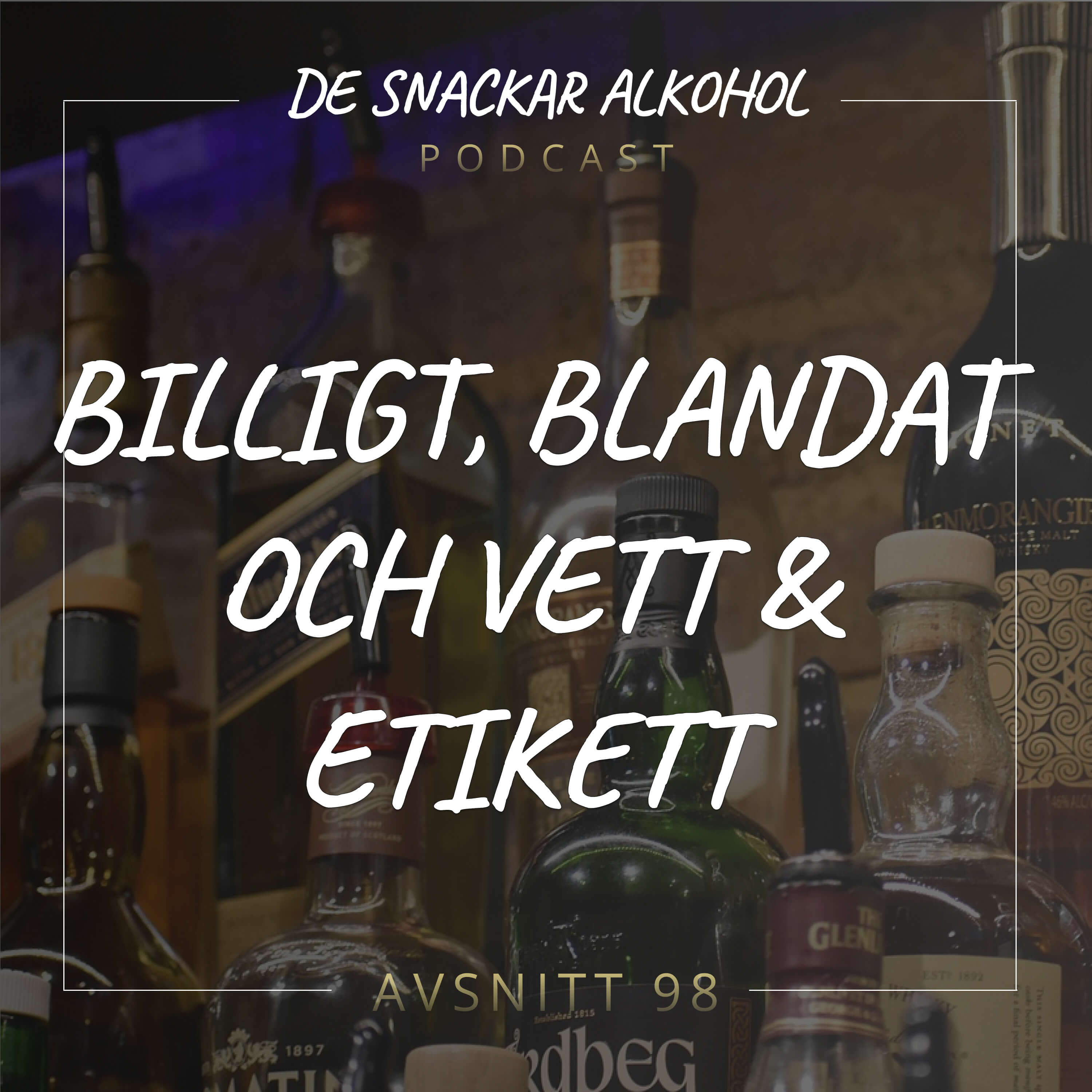 De Snackar Alkohol