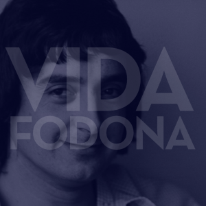 Vida Fodona #609: Walter Franco (1945-2019)