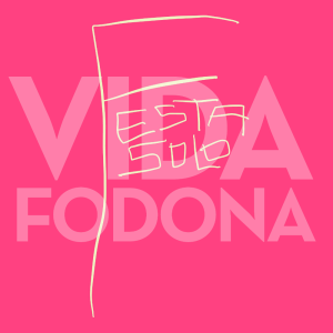 Vida Fodona #696: Festa-Solo (7.12.2020)