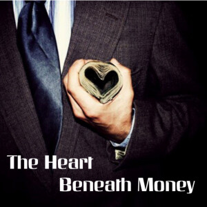 Sacrifice... That’s Barbaric! - The Heart Beneath Money #5