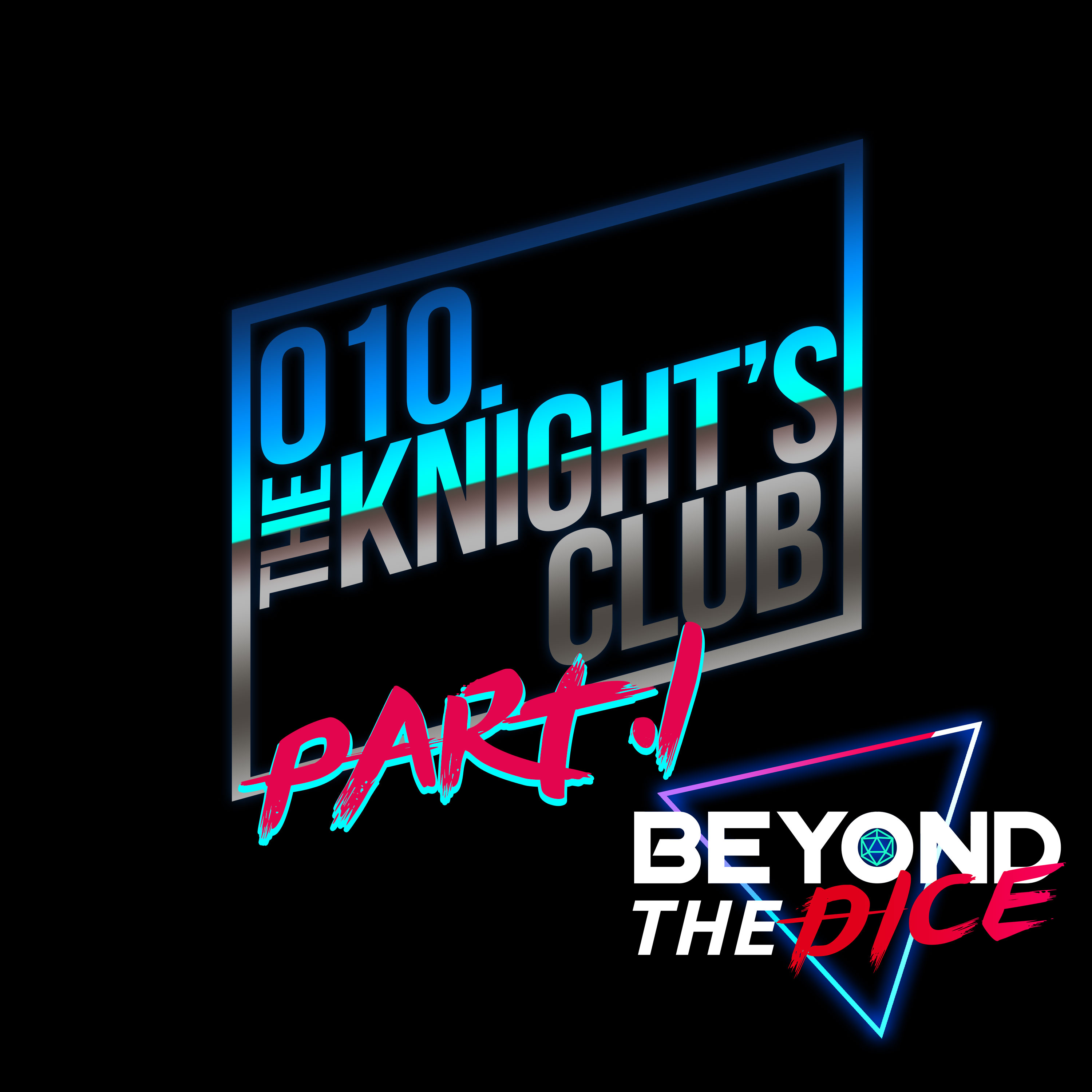010.The Knight's Club Part 1