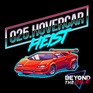 025. Hovercar Heist